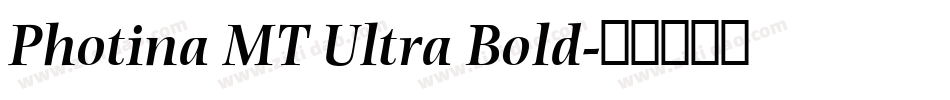 Photina MT Ultra Bold字体转换